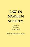 Law in Modern Society Toward a Criticism of Social Theory cover