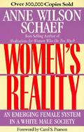 Women's Reality An Emerging Female System in a White Male Society cover