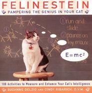 Felinestein: Pampering the Genius in Your Cat cover