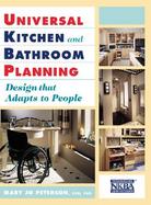 Universal Kitchen and Bathroom Planning: Design That Adapts to People cover