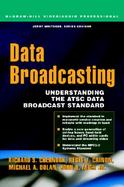 Data Broadcasting: Understanding the ATSC Data Broadcast Standard cover