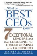 What the Best Ceos Know 7 Exceptional Leaders and Their Lessons for Transforming Any Business cover