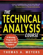 The Technical Analysis Course A Winning Program for Investors & Traders cover