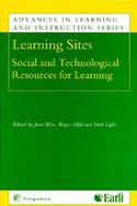 Learning Sites Social and Technological Resources for Learning cover