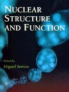 Nuclear Structure and Function cover