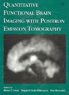 Quantitative Functional Brain Imaging With Positron Emission Tomography cover