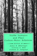 Stable Isotopes and Plant Carbon-Water Relations cover