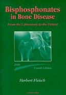 Biophosphates in Bone Disease From the Laboratory to the Patient cover
