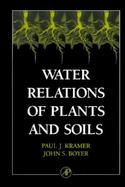 Water Relations of Plants and Soils cover