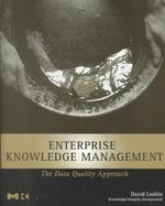 Enterprise Knowledge Management The Data Quality Approach cover
