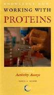 Knowledge Now in Experimental Biology: Working with Proteins Video Series cover
