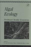 Algal Ecology Freshwater Benthic Ecosystems cover