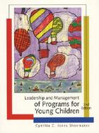 Leadership and Management of Programs for Young Children cover