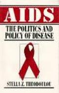 AIDS The Politics and Policy of Disease cover