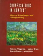 Convesation in Context Identity, Knowledge, and College Writing cover