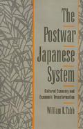 The Postwar Japanese System Cultural Economy and Economic Transformation cover