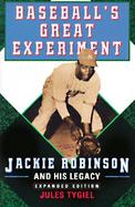 Baseball's Great Experiment Jackie Robinson and His Legacy cover