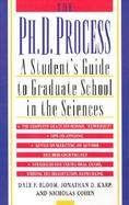 The Ph.D. Process A Student's Guide to Graduate School in the Sciences cover