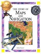 The Story of Maps and Navigation cover
