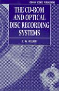 The CD-ROM and Optical Disc Recording Systems cover