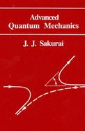 Advanced Quantum Mechanics cover