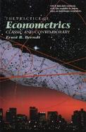 The Practice of Econometrics Classic and Contemporary cover