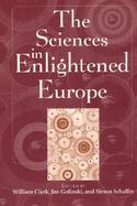 The Sciences in Enlightened Europe cover