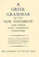 Greek Grammar of the New Testament and Other Early Christian Literature cover