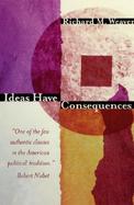 Ideas Have Consequences cover