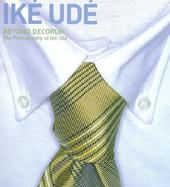 Beyond Decorum The Photography of Ike Ude cover