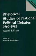 Rhetorical Studies of National Political Debates, 1960-1992 cover