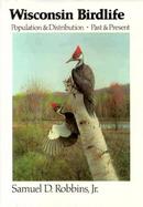 Wisconsin Birdlife Population & Distribution  Past & Present cover