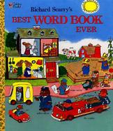 El Mejor Libro De Palabras De Richard Scarry/richard Scarry's Best Word Book Ever Mejor Libro De Palabras De Richard Scarry cover