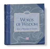 Words of Wisdom for a Woman of Faith cover
