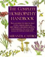 The Complete Homeopathy Handbook A Guide to Everyday Health Care cover