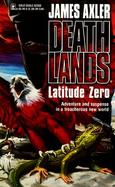 Latitude Zero Deathlands #12 cover