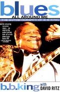 Blues All Around Me The Autobiography of B.B. King cover