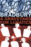 A Graveyard for Lunatics Another Tale of Two Cities cover