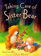 Taking Care of Sister Bear cover