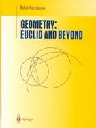 Geometry Euclid and Beyond cover