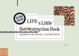 Life's Little Deconstruction Book Self-Help for the Post-Hip cover