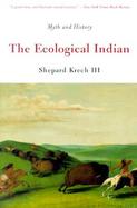 Ecological Indian Myth and History cover