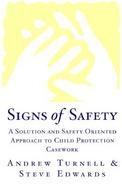 Signs of Safety A Solution and Safety Oriented Approach to Child Protection cover