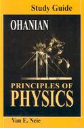 Ohanian's Principles of Physics Study Guide cover