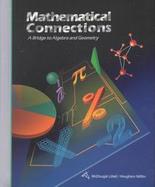 Mathematical Connections A Bridge to Algebra and Geometry cover