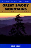Great Smoky Mountains National Park: A Natural History Guide cover