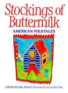 Stockings of Buttermilk American Folktales cover