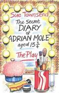 The Secret Diary of Adrian Mole, Aged 13 3/4 The Play cover