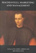 Machiavelli, Marketing and Management cover
