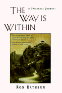 The Way Is Within A Spiritual Journey cover